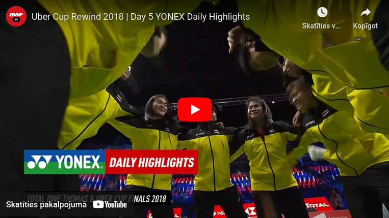 Ūberes kauss 2018 | 5.diena bwf uber cup 2018 | 5.diena